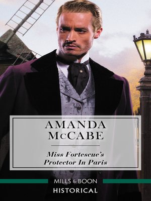cover image of Miss Fortescue's Protector in Paris